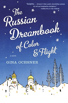 The Russian Dreambook of Color and Flight