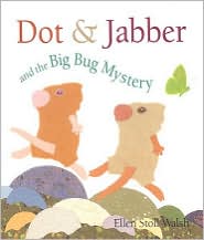 Dot & Jabber and the Big Bug Mystery