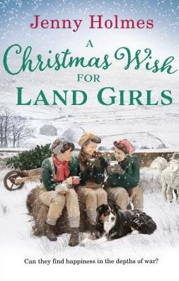 A Christmas Wish for the Land Girls