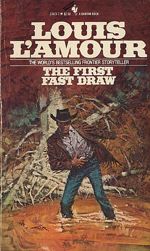 The First Fast Draw by Louis L'Amour - FictionDB