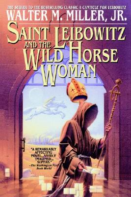 Saint Leibowitz and the Wild Horse Woman