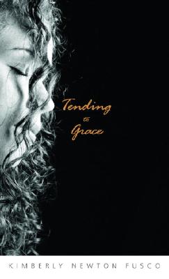 Tending to Grace