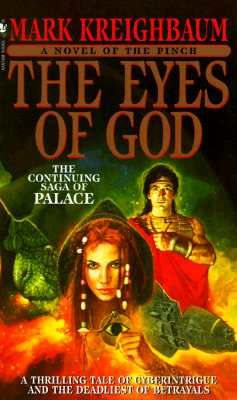 The Eyes of God: A Novel of the Pinch