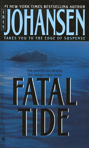 Fatal Tide By Iris Johansen