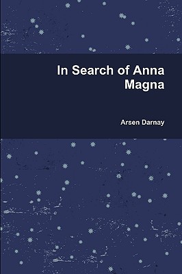 In Search Of Anna Magna