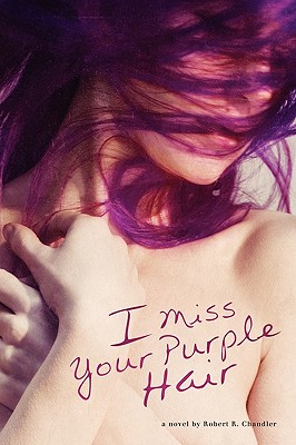 I Miss Your Purple Hair