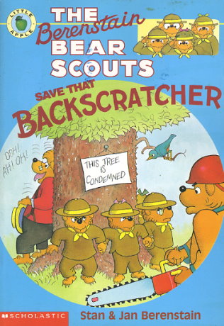 The Berenstain Bear Scouts Save That Backscratcher