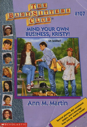 Mind Your Own Business, Kristy!