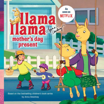 Llama Llama and the Mother's Day Present