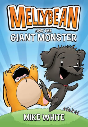 Mellybean and the Giant Monster