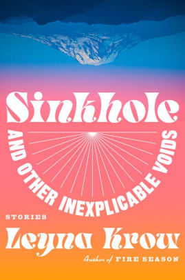 Sinkhole, and Other Inexplicable Voids