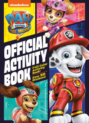 PAW Patrol: The Movie: Official Activity Book