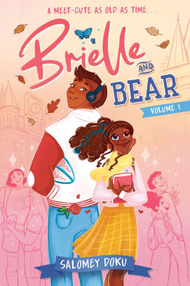 Brielle and Bear: Volume 1: (A Graphic Novel)