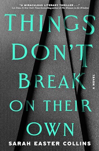 Things Don't Break on Their Own