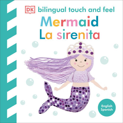 Bilingual Baby Touch and Feel Mermaid / La sirenita