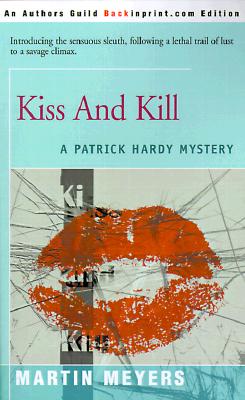 Kiss and Kill