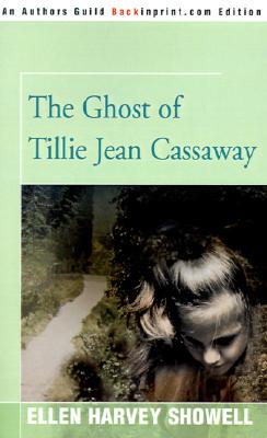 The Ghost of Tillie Jean Cassaway