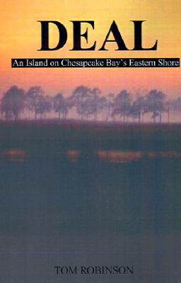 Deal: An Island on Chesapeake Bay's Eastern Shore