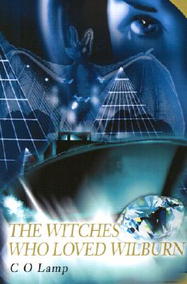 The Witches Who Loved Wilburn