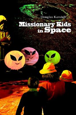 Missionary Kids in Space