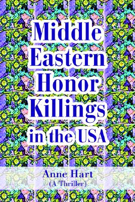 Middle Eastern Honor Killings in the USA