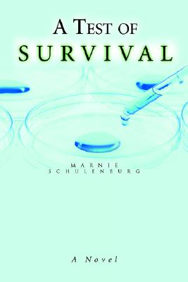 A Test Of Survival