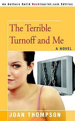 The Terrible Turnoff and Me