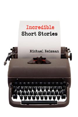 Incredible Short Stories