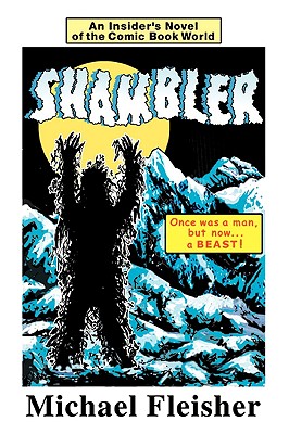 Shambler: An Insider's Novel of the Comic Book World