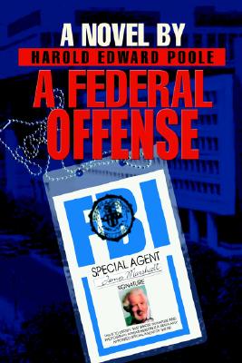 A Federal Offense