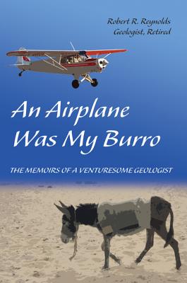 An AIRPLANE WAS MY BURRO