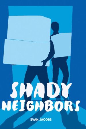 Shady Neighbors