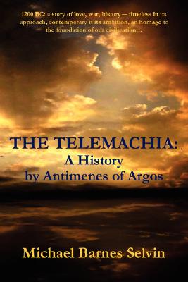The Telemachia: A History by Antimenes of Argos
