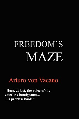 Freedom's Maze