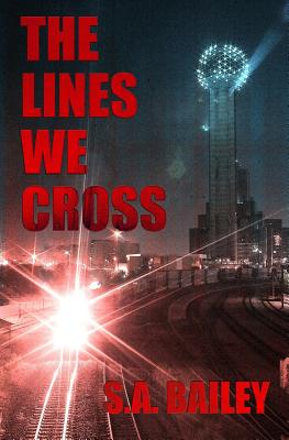 The Lines We Cross