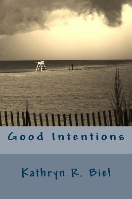 Good Intentions