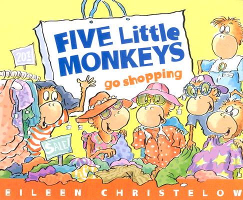 Five Little Monkeys Go Shopping