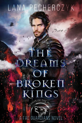 The Dreams of Broken Kings