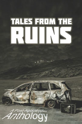 Tales from the Ruins