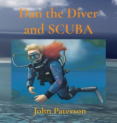 Dan the Diver and SCUBA