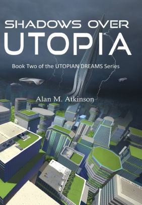 Shadows Over Utopia Alan