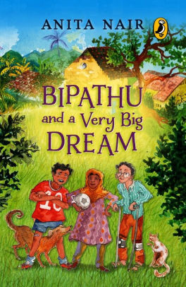 Bipathu and a Very Big Dream