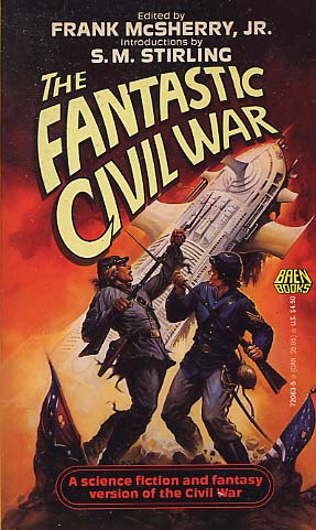 The Fantastic Civil War