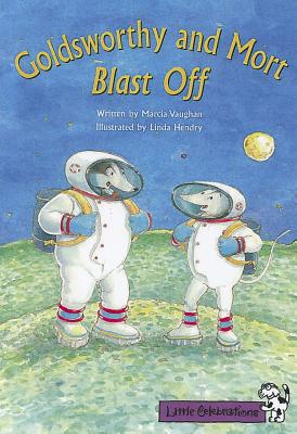 Goldsworthy and Mort Blast Off