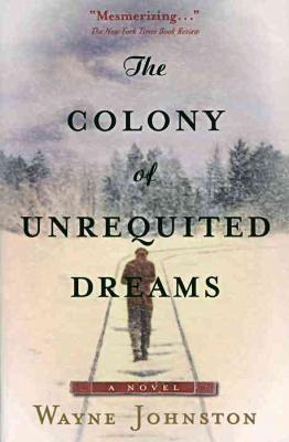 The Colony of Unrequited Dreams