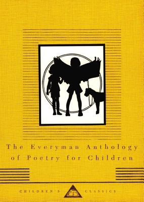 The Everyman Anthology of Poetry for Children