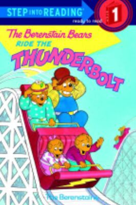 The Berenstain Bears Ride the Thunderbolt