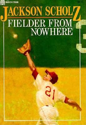 Fielder from Nowhere