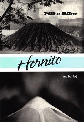 Hornito: My Lie Life