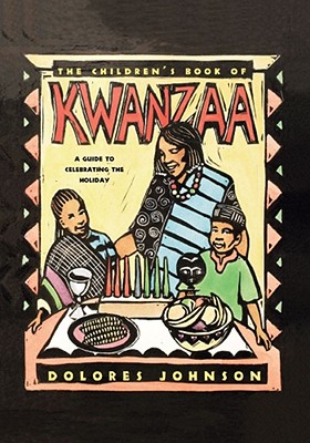 The Children's Book of Kwanzaa: A Guide to Celebrating the Holiday